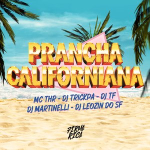 Prancha Californiana (Remix)