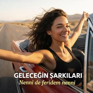 NENNİ DE FERİDEM NENNİ