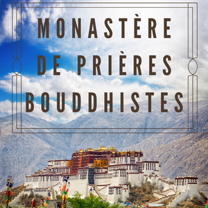 Monastère de prières bouddhistes