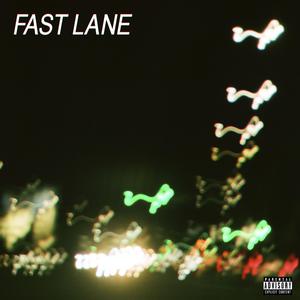 Fast Lane (feat. Gabbard)