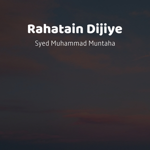 Rahatain Dijiye