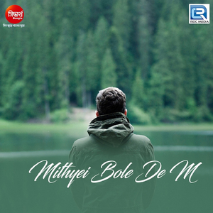 Mithyei Bole De M