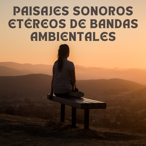 Trascendencia Serena En Ritmos Calmantes