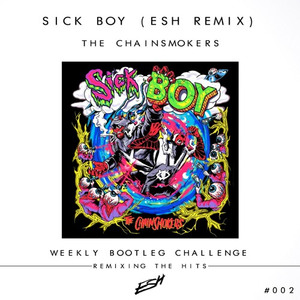 Sick Boy (ESH Remix)