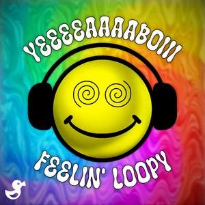Feelin' Loopy