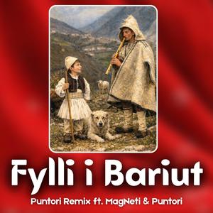 Fylli i Bariut (feat. MagNeti & Puntori)