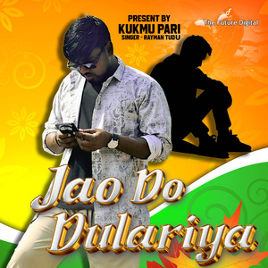 Jao Do Dulariya Re