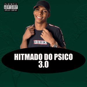 Hitmado do Psico 3.0: Destrava / 160 / Criminoso / Talarico / Pix ou no Amor / Milionário