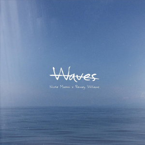 Waves (feat. Remey Williams)