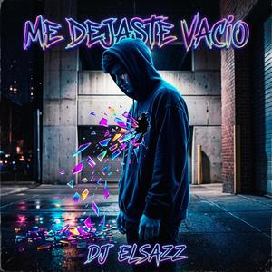 Me dejaste vacio