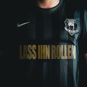 LASS IHN ROLLEN (feat. Yung Bach, EssA, Dizzy Dango & locazzo)