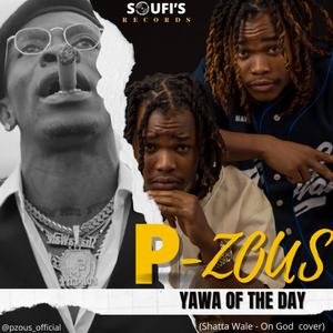 Yawa of the day (feat. Shatta Wale)