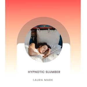 Hypnotic Slumber