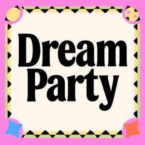Dream Party (茶与咖啡 Remix)