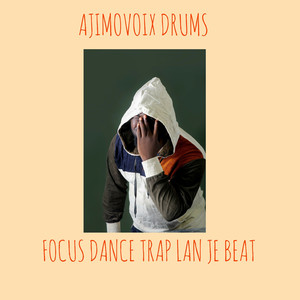 FOCUS DANCE TRAP LANJE BEAT