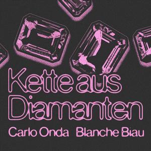 Kette aus Diamanten (feat. Carlo Onda)