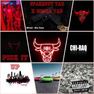 Pick It Up (feat. Mooda Yad)