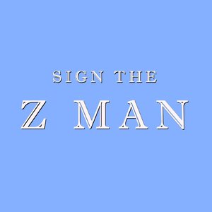 Sign the Z Man
