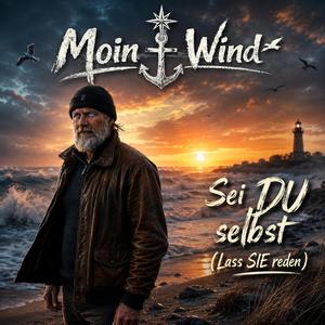 Sei DU selbst (Lass SIE reden)