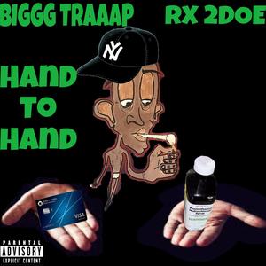 Hand To Hand (feat. Rx 2doe)