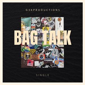 Bag Talk