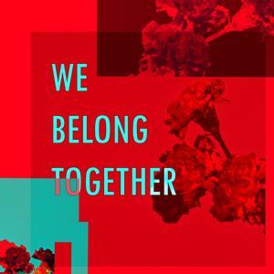We Belong Together