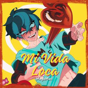 Mi Vida Loca (From "Alien Stage") [Spanish Version]