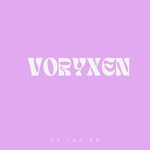 VORYXEN