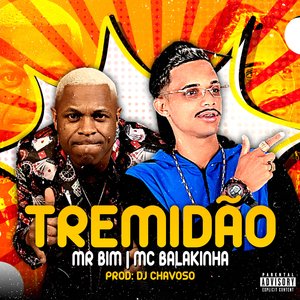 Tremidão (feat. Mc Mr. Bim)
