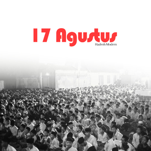 17 Agustus Hadroh Modern