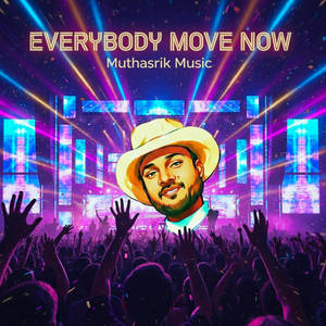 Everybody Move Now