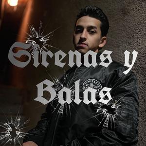 Sirenas y Balas