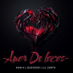 Amor de Locos (feat. Quevedo & Raw14)