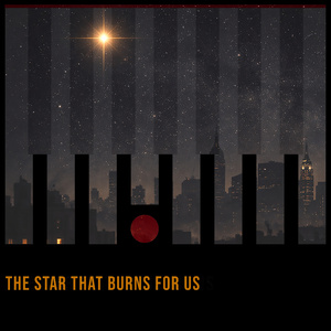 The Star that Burns for Us
