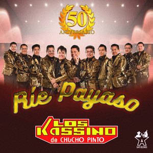 Ríe Payaso - 50 Aniversario