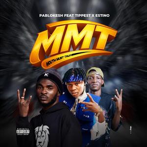 M.M.T (feat. Tippest & Estino)