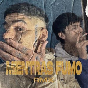 Mientras Fumo Rmx