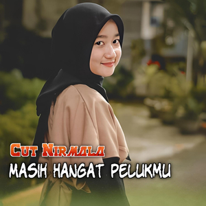 MASIH HANGAT PELUKMU