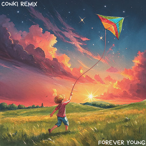 Forever Young (ConKi Remix)