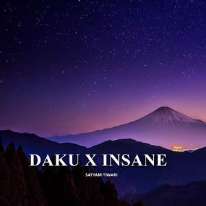 Daku x Insane