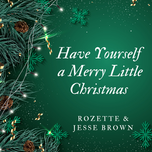 Have Yourself A Merry Little Christmas