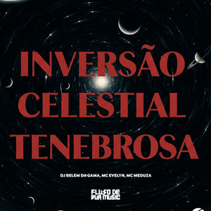 Inversão Celestial Tenebrosa