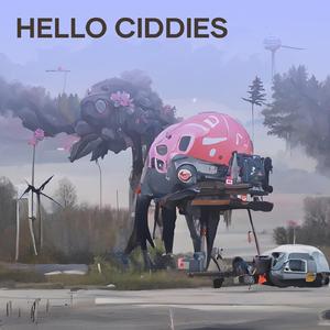hello ciddies