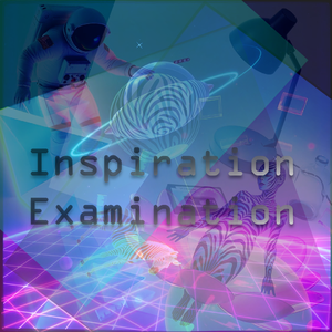 Inspiration Examination (Tears Version)