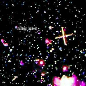 Staring at the Moon (feat. Sayk_)