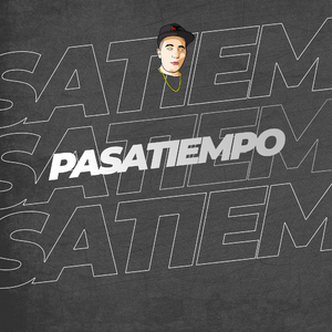 PASATIEMPO (Remix)