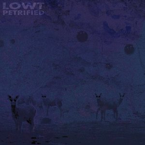 Petrified (LOWT Remix)