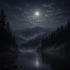 Dark Serenity