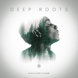 DEEP ROOTS