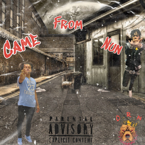 Came From Nun